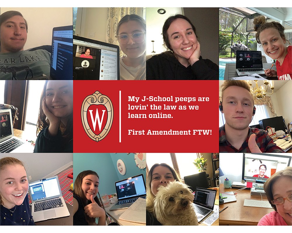 A collage of selfies of students attending a media law class remotely, with text "My J-School peeps are lovin' the law as we learn online. First Amendment FTW!"