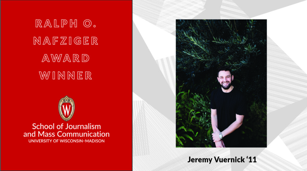 Ralph O Nafziger Award Winner Jeremy Vuernick