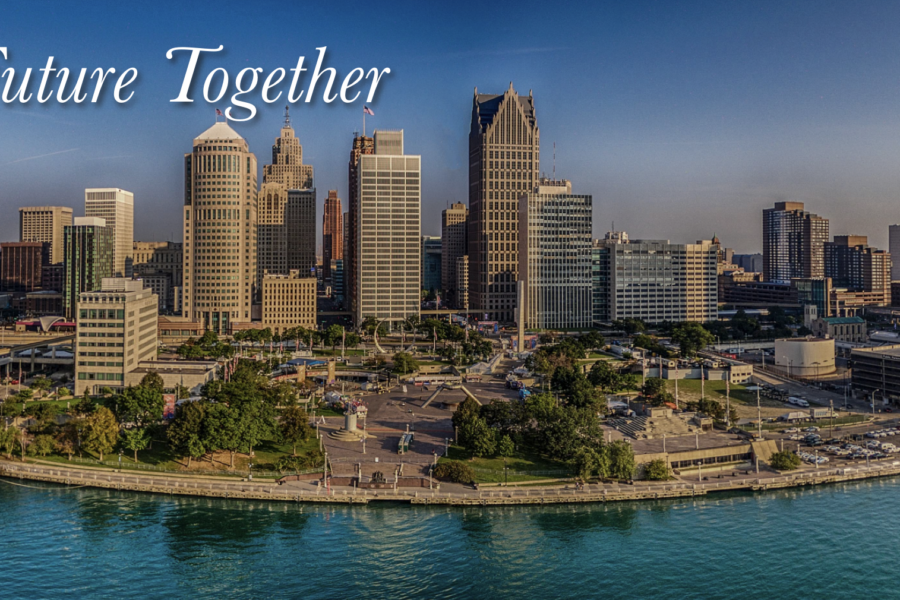 The skyline of Detroit with the text "Focusing on the Future Together"