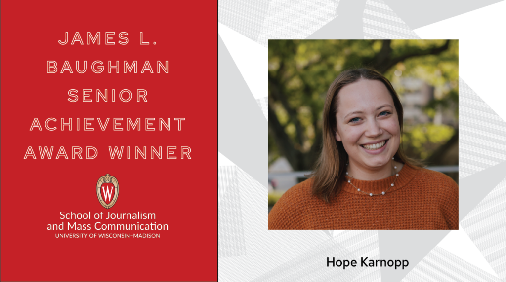 James L. Baughman Senior Achievement Award Winner graphic with Hope Karnopp
